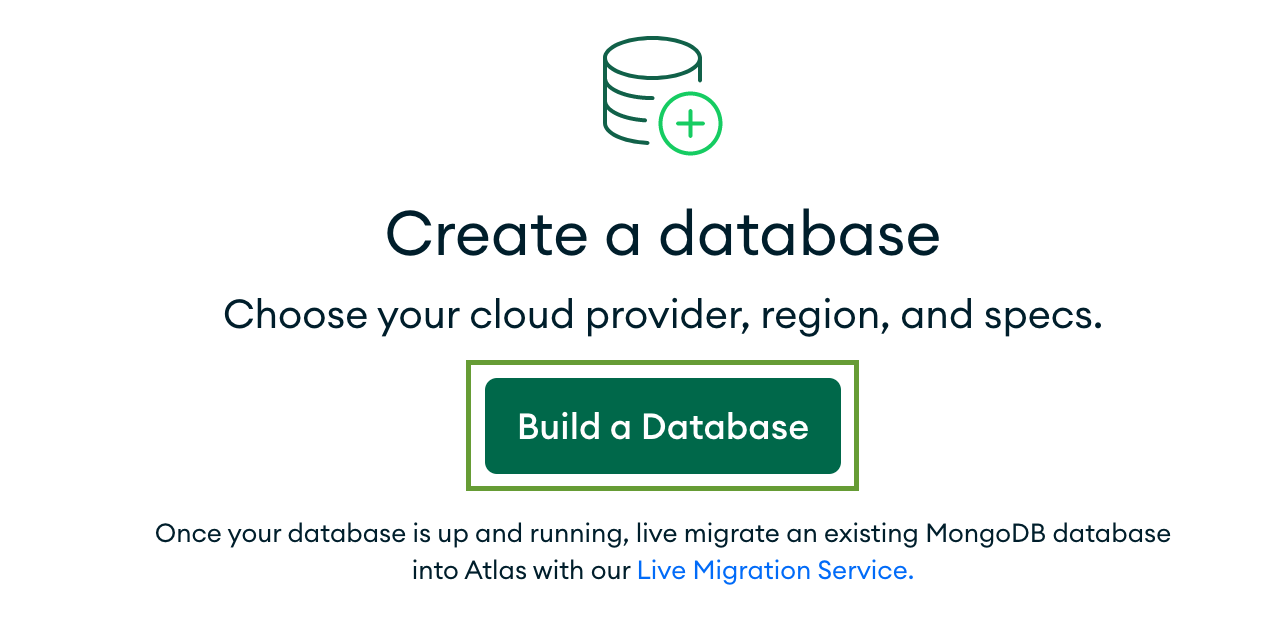 'Create a database' section in MongoDB Atlas highlighting the 'Build a database' button